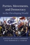 PARTIES, MOVEMENTS AND DEMOCRACY IN THE DEVELOPING WORLD