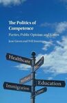 THE POLITICS OF COMPETENCE. PARTIES, PUBLIC OPINION AND VOTERS