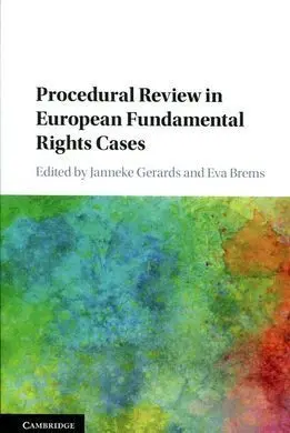 Procedural Review In European Fundamental Rights Cases