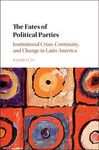 THE FATES OF POLITICAL PARTIES