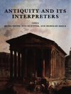 ANTIQUITY AND ITS INTERPRETERS