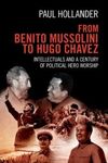 FROM BENITO MUSSOLINI TO HUGO CHAVES