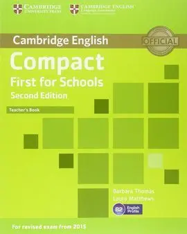 Compact First For Schools Teacher's Book 2Nd Edition