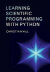 LEARNING SCIENTIFIC PROGRAMMING WITH PYTHON