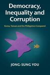 DEMOCRACY, INEQUALITY AND CORRUPTION