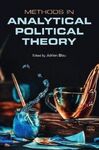 METHODS IN ANALYTICAL POLITICAL THEORY