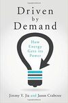 DRIVEN BY DEMAND