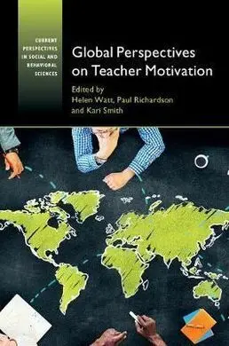 Global Perspectives On Teacher Motivation