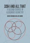 3264 AND ALL THAT: A SECOND COURSE IN ALGEBRAIC GEOMETRY