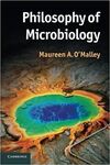 PHILOSOPHY OF MICROBIOLOGY