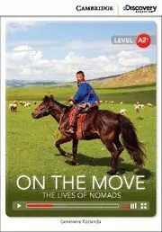 On The Move: The Lives Of Nomads (Book With Online Access)