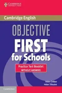 Objective First For Schools Practice Test Booklet Without Answers (3Rd Edition)