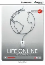 Life Online: The Digital Age (Book With Online Access)