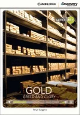 Cambridge Discovery B1+ - Gold: Greed And Glory