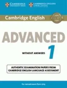 Cambridge English: Advanced (Cae) 1 (2015 Exam) Student's Book With Answers