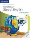 CAMBRIDGE GLOBAL ENGLISH STAGE 1 - ACTIVITY BOOK