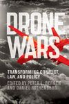 DRONE WARS. TRANSFORMING CONFLICT, LAW, AND POLICY