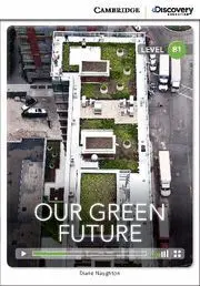 Our Green Future (Book With Online Access)