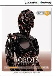 Robots: The Next Generation