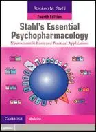 Stahl´s Essential Psychopharmacology: Neuroscientific Basis And Practical Applic