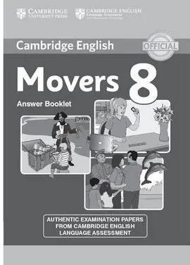 Cambridge English Young Learners - Movers 8 Answer Booklet