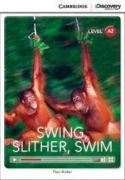 Swing, Slither, Swim (Book With Online Access)
