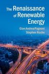 THE RENAISSANCE OF RENEWABLE ENERGY