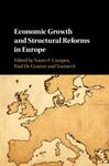 ECONOMIC GROWTH AND STRUCTURAL REFORMS IN EUROPE