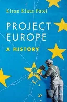 Project Europe. A History