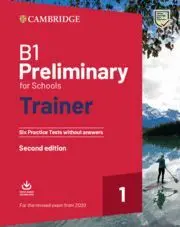 B1 Preliminary For Schools Trainer 1 For The Revised Exam From 2020 Second Editi