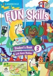 Fun Skills. Student's Book With Home Booklet And Downloadable Audio. Level 3