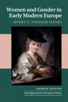 Women And Gender In Early Modern Europe