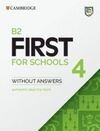 B2 FIRST FOR SCHOOLS 4 STUDENT`S BOOK WITHOUT ANSWERS