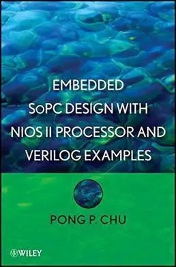 Embedded Sopc Design With Nios Ii Processor And Verilog Examples