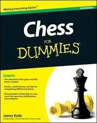 Chess For Dummies (3ª Ed. )