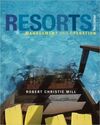 RESORTS: MANAGEMENT AND OPERATION