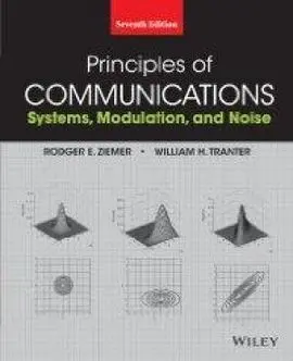 Principles Of Communications: Systems, Modulation, And Noise, Seventh Edition