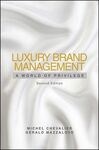 LUXURY BRAND MANAGEMENT. A WORLD OF PRIVILEGE.