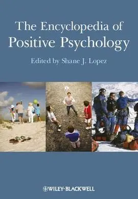 The Encyclopedia Of Positive Psychology.