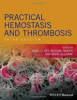 Practical Hemostasis And Thrombosis Third Edition