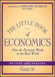 Little Book Of Economics: How The Economy Works In The Real World