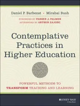 Contemplative Practices In Higher Education