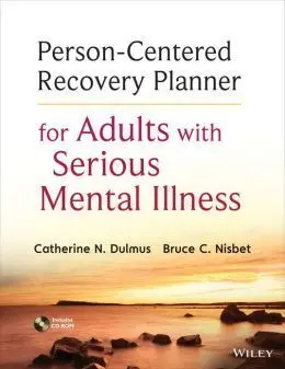 Person-Centered Recovery Planner For Aduls With Serious Mental Illness