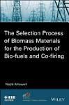 THE SELECTION PROCESS OF BIOMASS MATERIALS FOR THE PRODUCTION OF BIO-FUELS