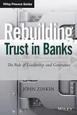 Rebuilding Trust In Banks