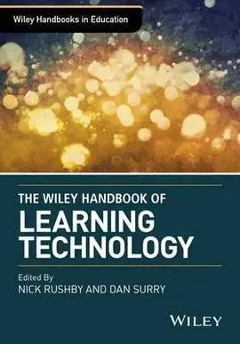 The Wiley Handbook Of Learning Technology (Abril-16)