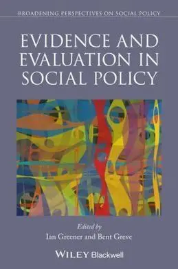 Evidence And Evaluation In Social Policy