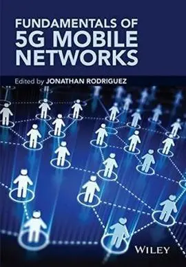 Fundamentals Of 5G Mobile Networks