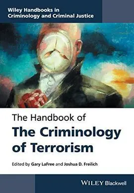 The Handbook Of The Criminology Of Terrorism