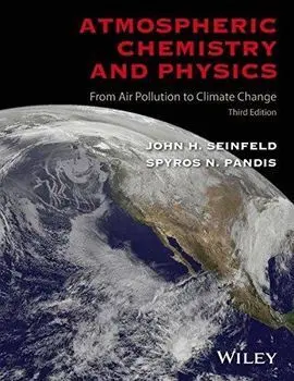 Atmospheric Chemistry And Physics: From Air Pollution To Climate Change